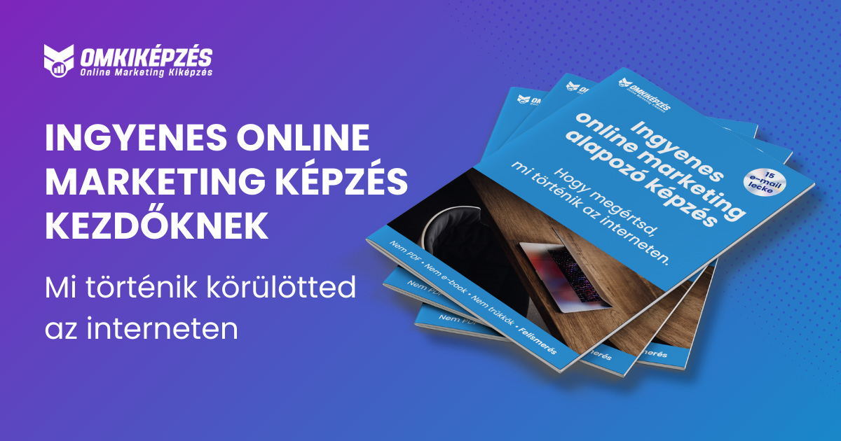 Ha eddig nem értetted az online marketinget, az ingyenes alapozó képzés segít neked